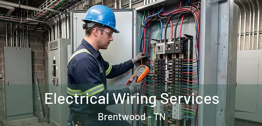  Electrical Wiring Services Brentwood - TN